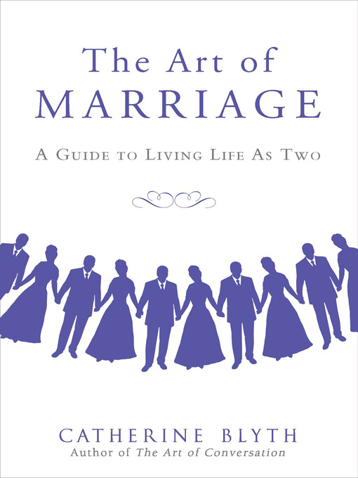 Title details for The Art of Marriage by Catherine Blyth - Available